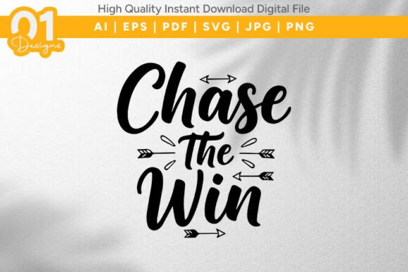 Download Chase the Win Motivational SVG File - Motivational svg file Collection