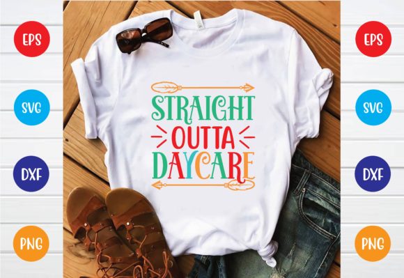 Download Straight Outta Daycare Svg - Daycare svg Collection