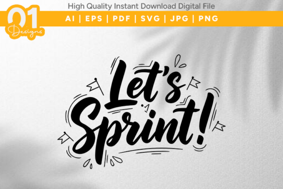 Download Lets Sprint Motivational SVG File - Motivational svg file Collection