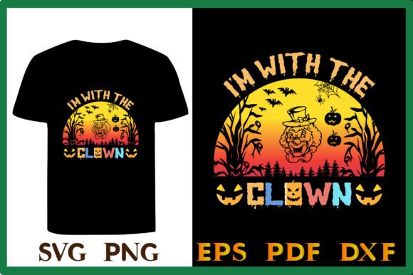 Download I'm with the Clown SVG Tshirt - Clown svg Collection
