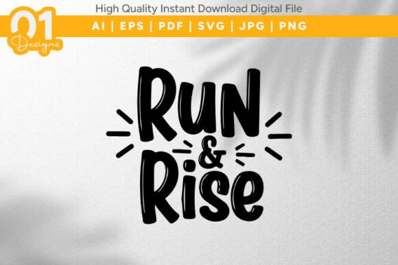 Download Run and Rise Motivational SVG File - Motivational svg file Collection